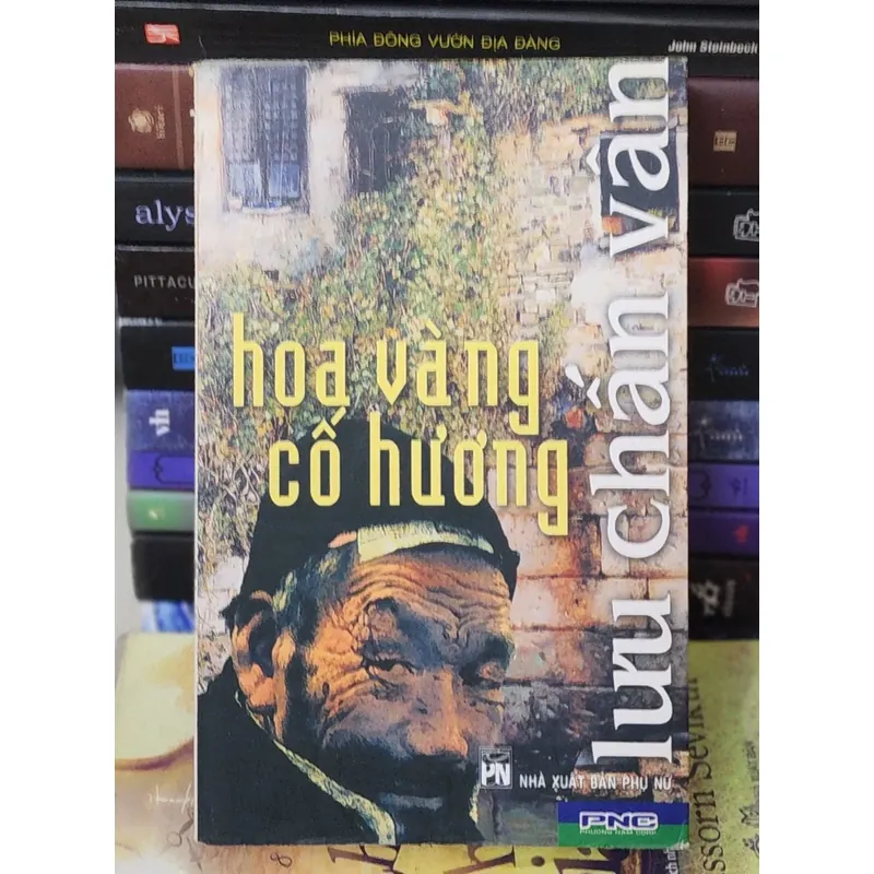 Tiểu thuyết HOA VÀNG CỐ HƯƠNG (Lưu Chấn Vân ) - 536 trang 733103