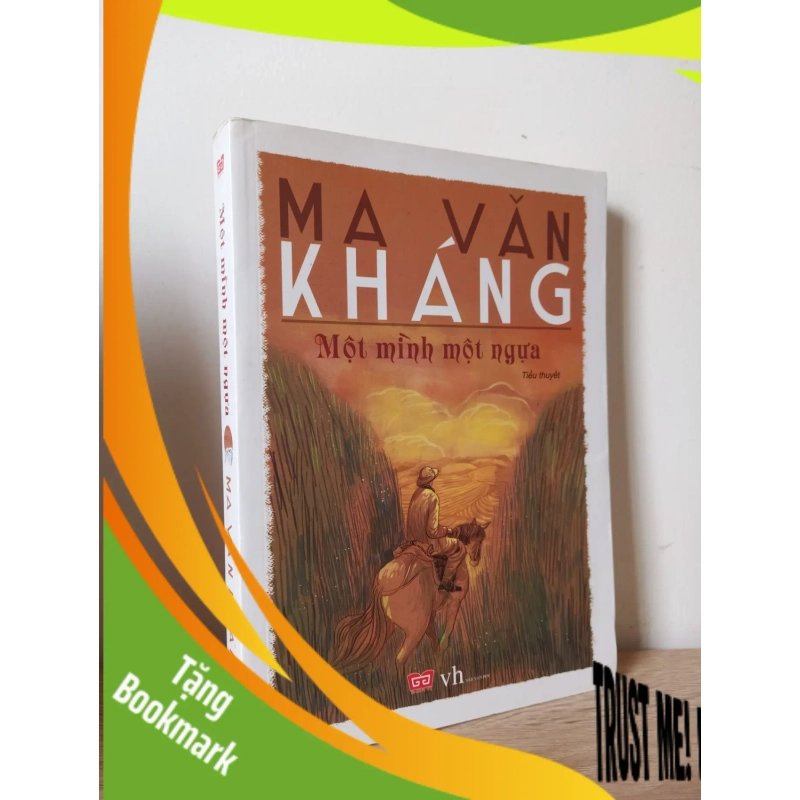 (TẶNG BOOKMARK) Một Mình Một Ngựa - Ma Văn Kháng New 90% RBK.ASB1410 948050