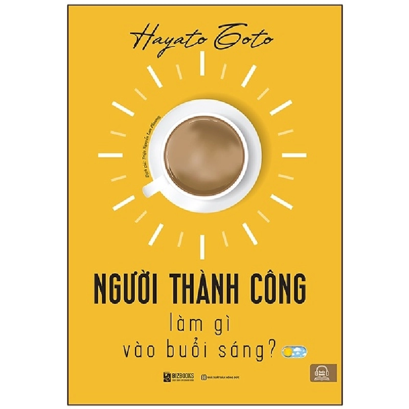 Người Thành Công Làm Gì Vào Buổi Sáng? - Hayato Goto 288169