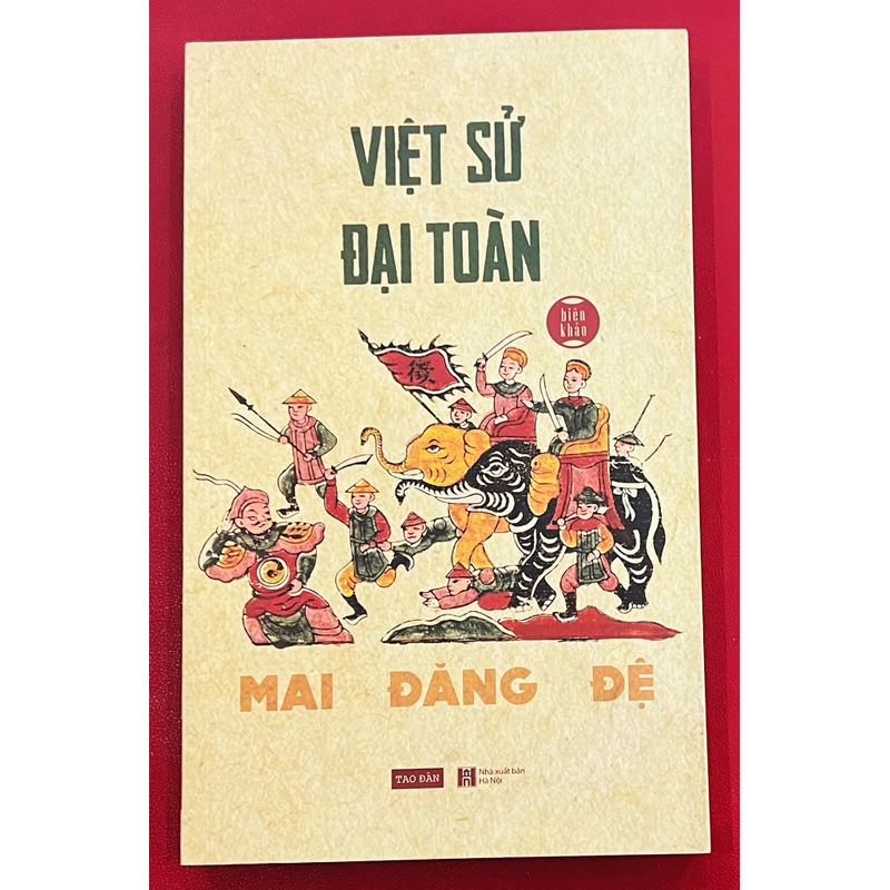 Việt Sử Đại Toàn - Mai Đăng Đệ 323151