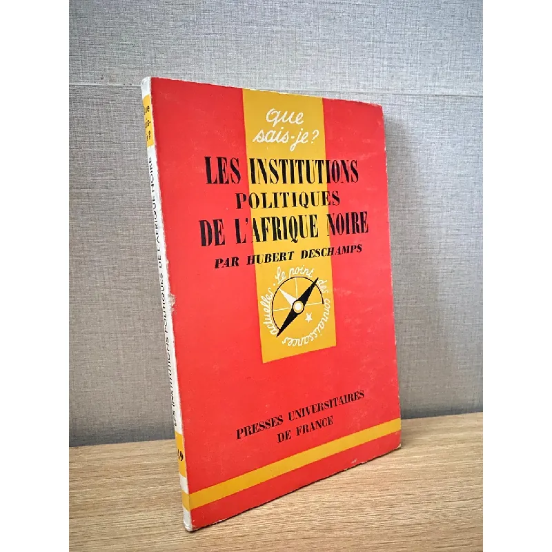 Les Institutions Politiques de L’Afrique Noire - Hubert Deschamps 558151