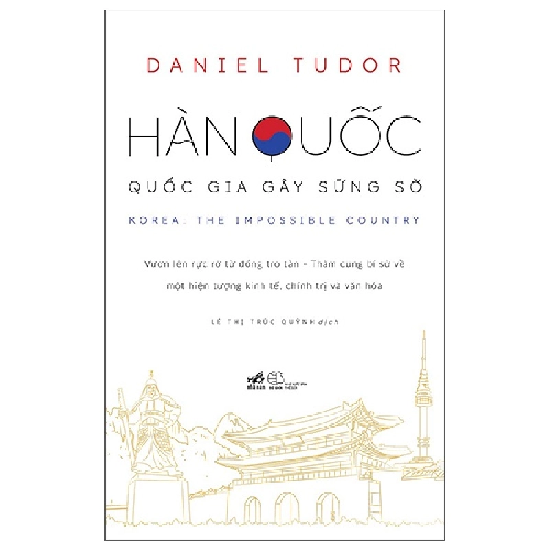 Hàn Quốc- Quốc gia gây sững sờ - Daniel Tudor 2022 New 100% HCM.PO Oreka-Blogmeo 29678