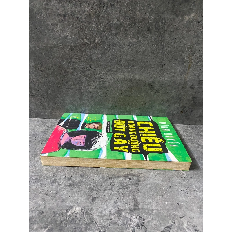 Chiều hoang đường đứt gãy- Vĩnh Quyền- sách lưu kho chưa qua sd,giấy xốp có ố 790576