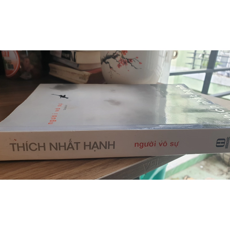 Người Vô Sự - TS Thích Nhất Hạnh (bản in hiếm hoi) 493807