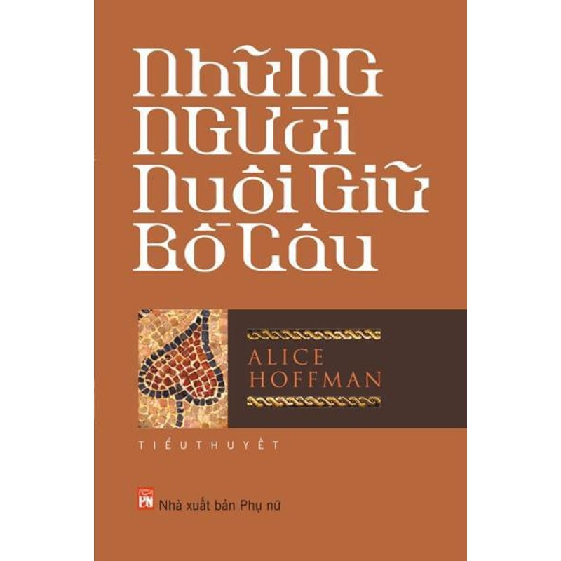 Những Người Nuôi Giữ Bồ Câu - Alice Hoffman 192656