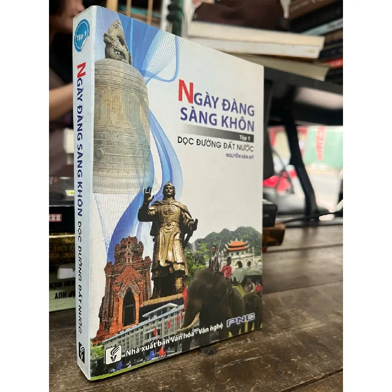 Ngày đàng sàng khôn - Nguyễn Văn Mỹ 602583
