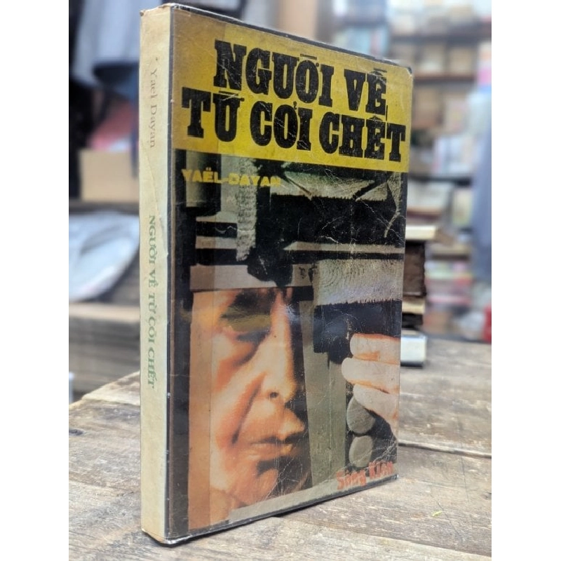 Người về từ cõi chết - Yael Dayan ( bản dịch Mai Vi Phúc ) 746575