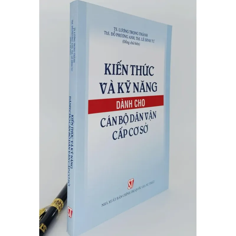 Kiến thức và kỹ năng dành cho cán bộ dân vận cấp cơ sở 1044186