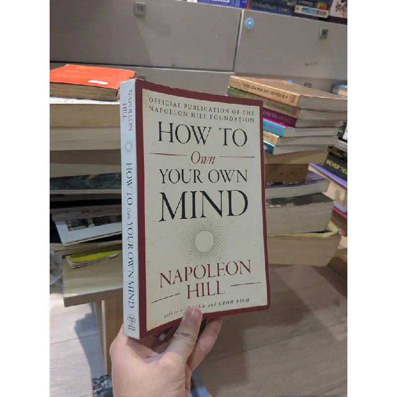 How to own your own mind - Napoleon Hill 703702