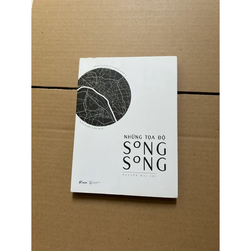 Những tọa độ song song - Nguyễn Mai Chi 789825