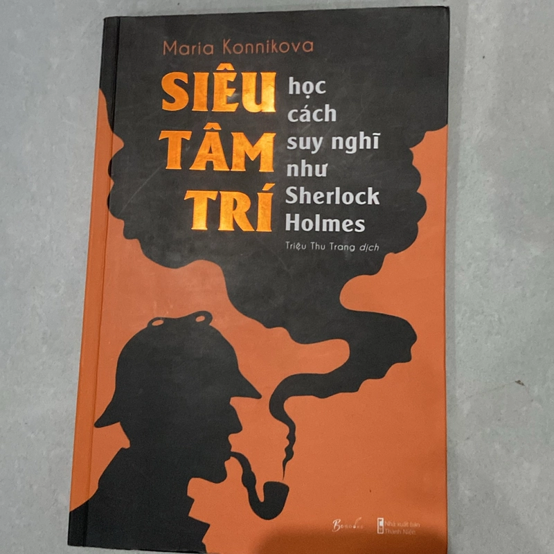 Sách SIÊU TÂM TRÍ - Học cách suy nghĩ như Sherlock Holmes 526817