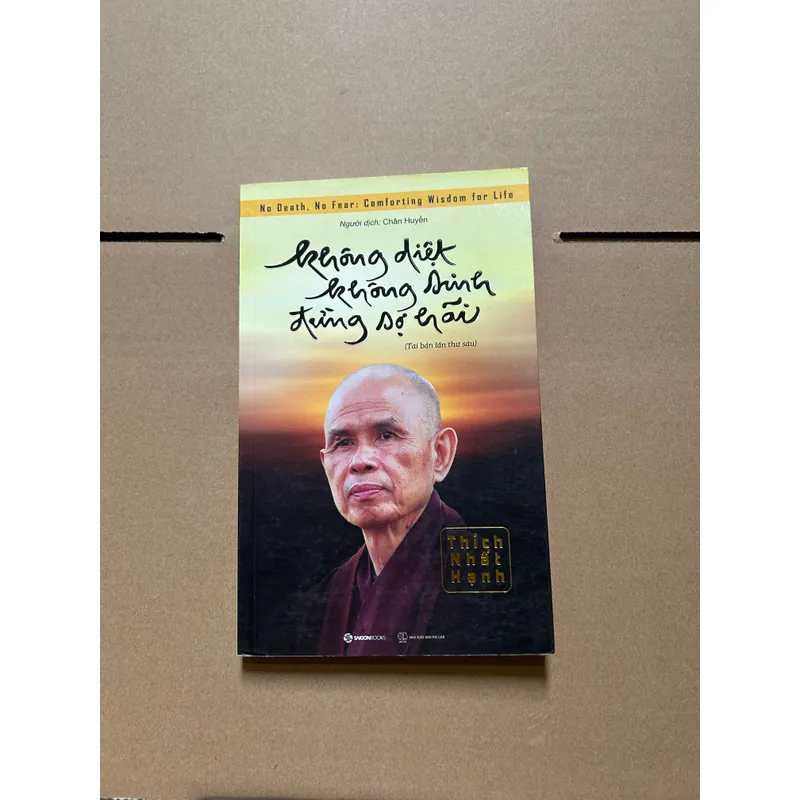 Không diệt không sinh đừng sợ hãi - Thích Nhất Hạnh 731836