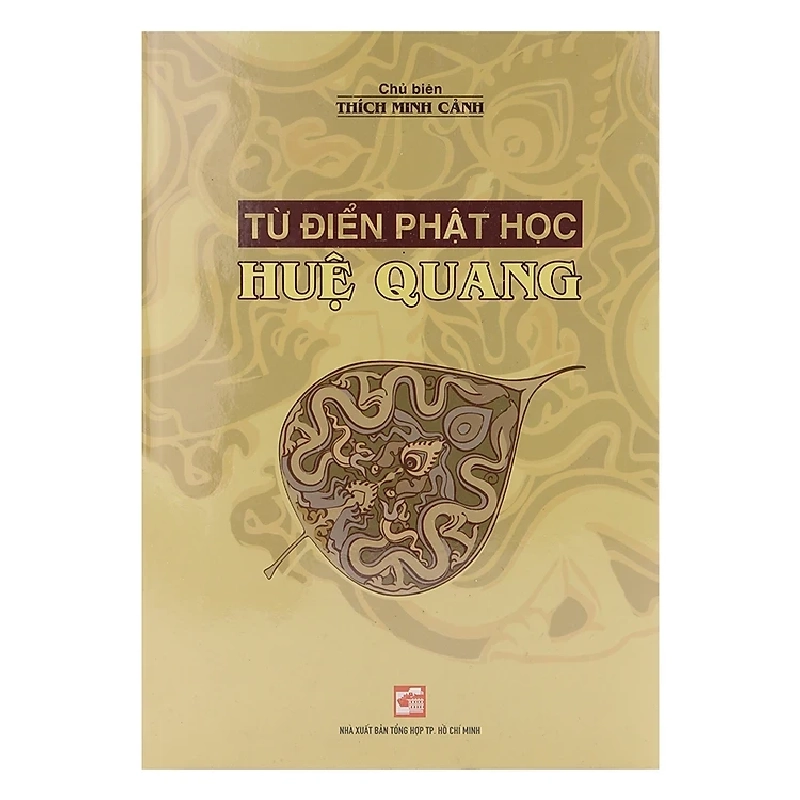 Từ Điển Phật Học Huệ Quang - Tập 1 - Thích Minh Cảnh 402184