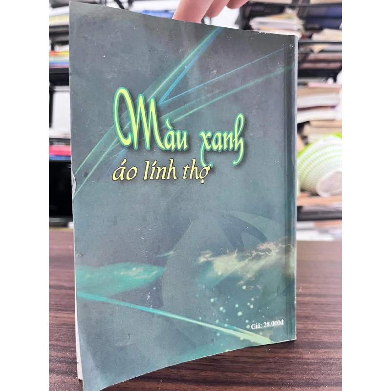 Màu xanh áo lính thợ - Nhiều tác giả 973266