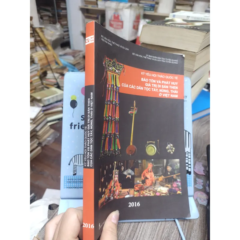 Sách: Bảo tồn và phát huy giá trị di sản then của các DT Tày, Nùng, Thái ở Việt Nam (A3) 727894