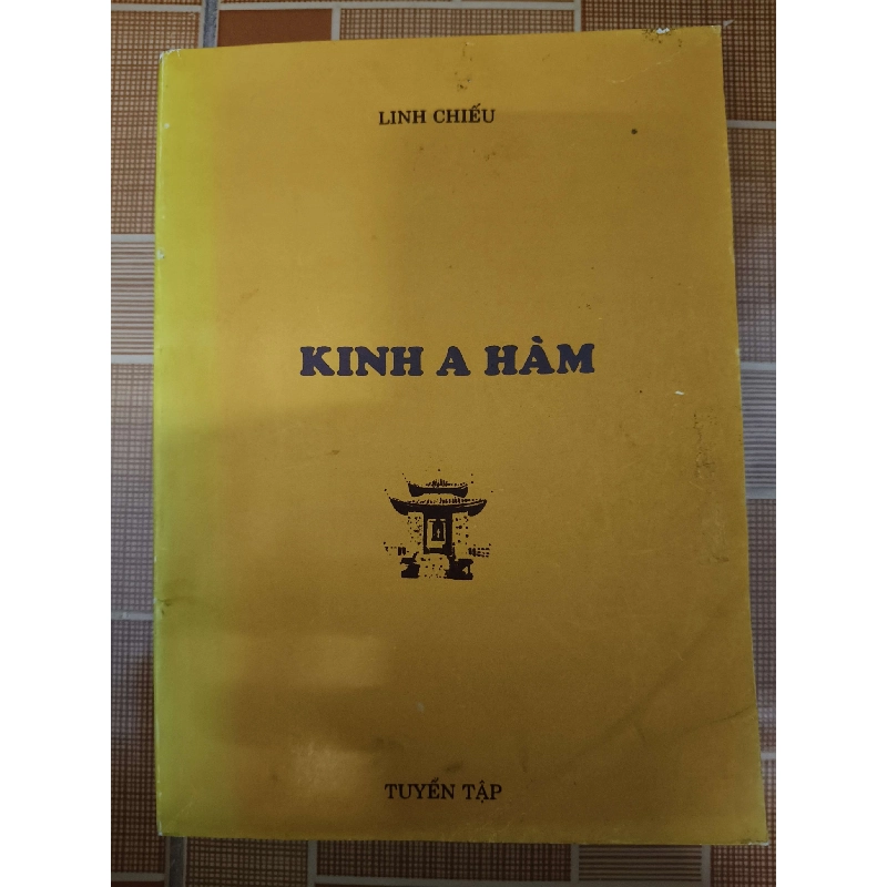 Kinh A Hàm - 180 trang - TÂM LINH - TÔN GIÁO - THIỀN - ANTQ2911-62 712674