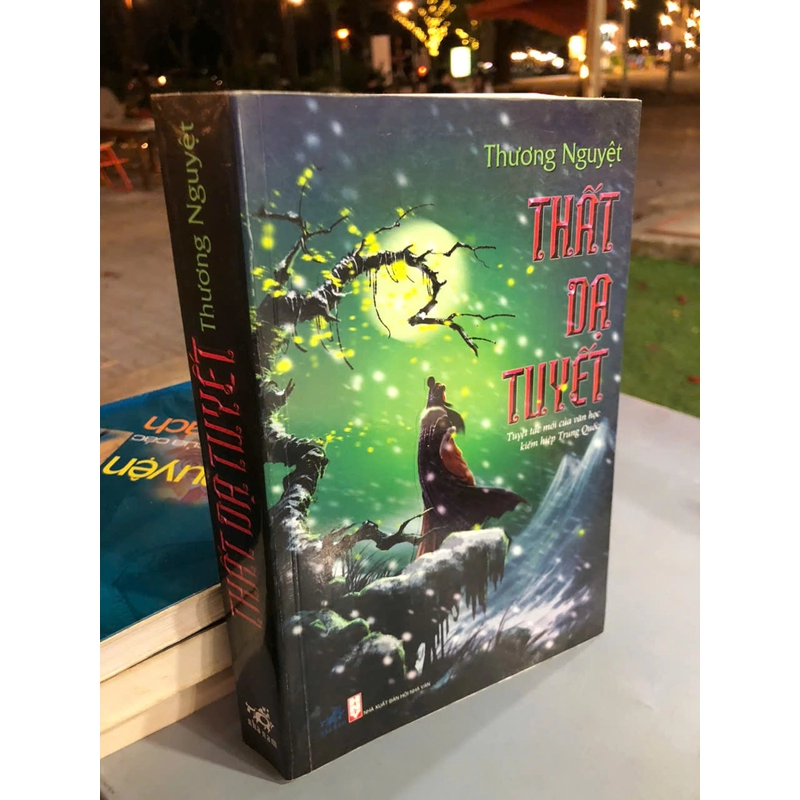 THẤT DẠ TUYẾT - Thương Nguyệt 448670
