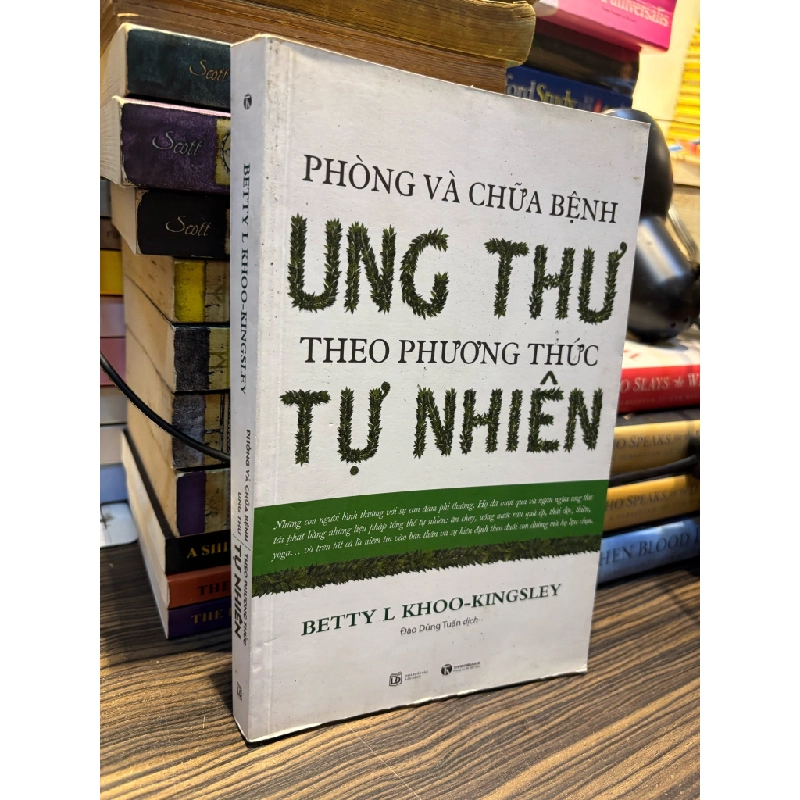 Phòng và chữa bệnh ung thư theo phương thức tự nhiên - Betty L Khoo-Kingsley 331943