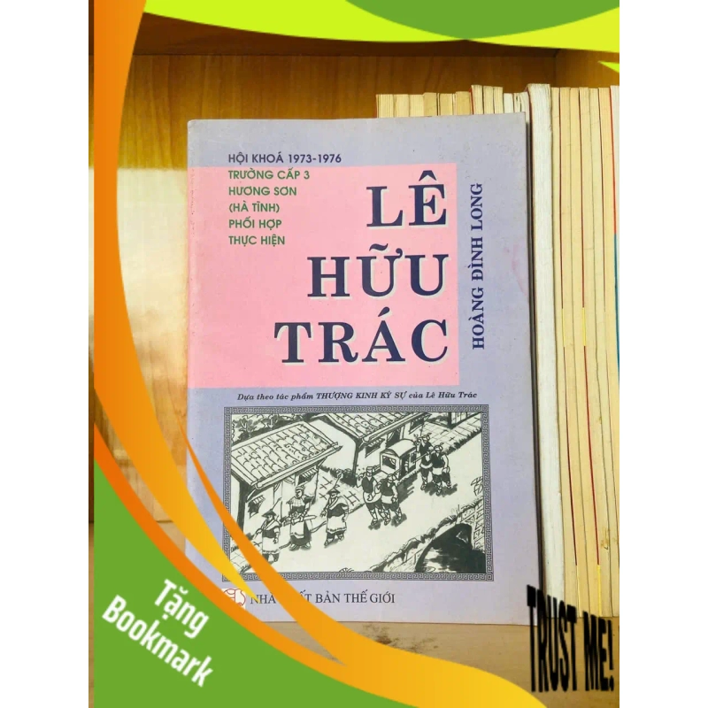 (TẶNG BOOKMARK) Lê Hữu Trác / Hoàng Đình Long LỊCH SỬ - CHÍNH TRỊ - TRIẾT HỌC - RBK3012 946848