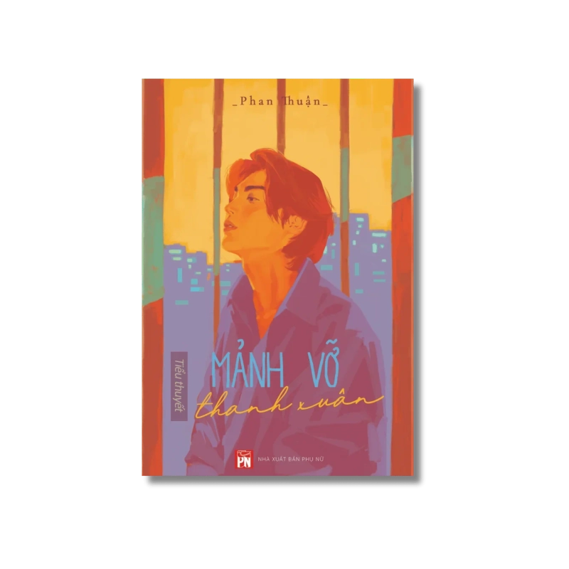 Mảnh vỡ thanh xuân - Phan Thuận 725716