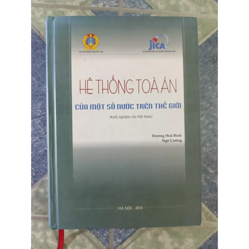 Hệ thống tòa án của một số nước trên thế giới - Trương Hòa Bình & Ngô Cường 712525