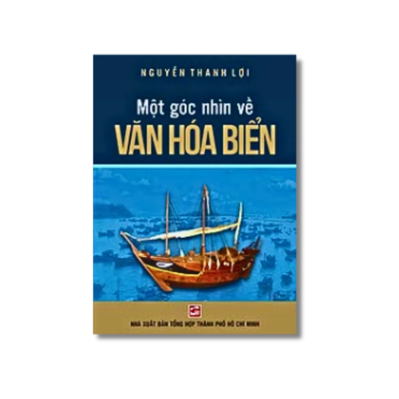 Một góc nhìn về văn hóa biển - Nguyễn Thanh Lợi 730219