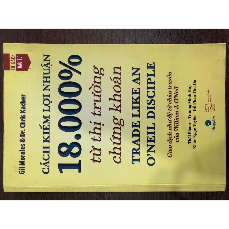STOCK - CÁCH KIẾM LỢI NHUẬN 18.000% TỪ THỊ TRƯỜNG CHỨNG KHOÁN-GIL MORALES/DR.CHRIS KACHER 9395