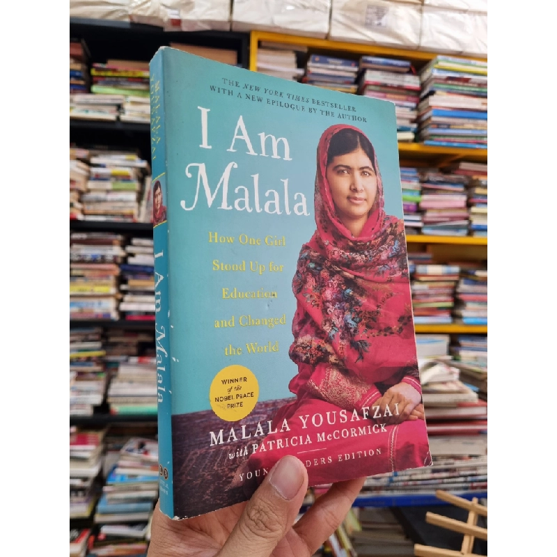 I AM MALALA : HOW ONE GIRL STOOD UP FOR EDUCATION AND CHANGED WORLD - Malala Yousafzai (Winner of the Nobel Peace Prize) 139594