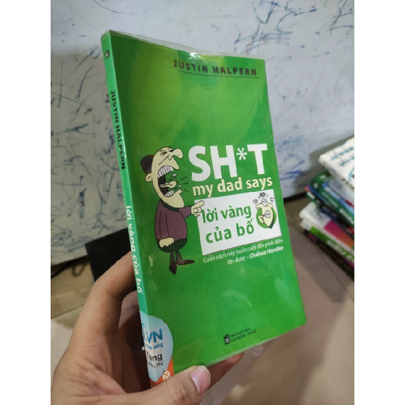 [Phiên Chợ Sách Cũ] Sh*t Lời vàng của bố 2303 412445