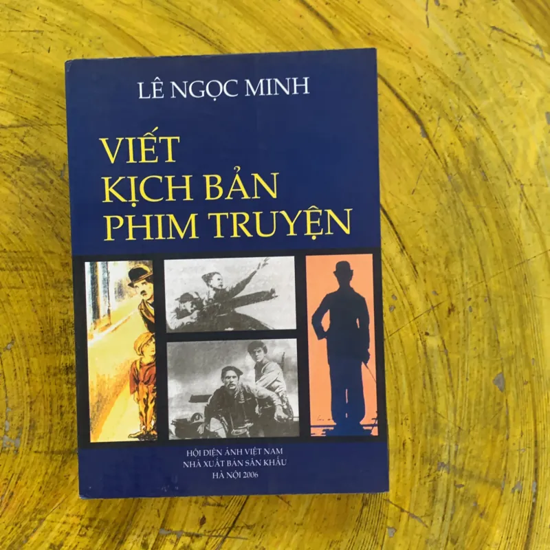 VIẾT KỊCH BẢN PHIM TRUYỆN - LÊ NGỌC MINH  1031344