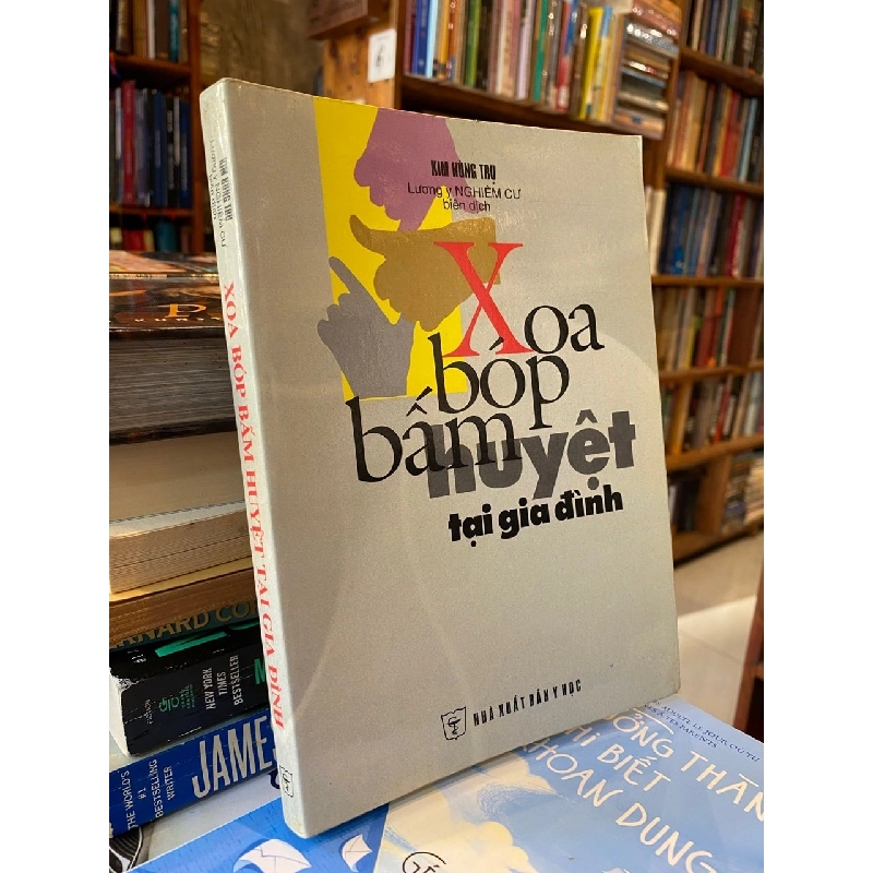 Xoa bóp bấm huyệt tại gia đình - Kim Hùng Trụ 927081