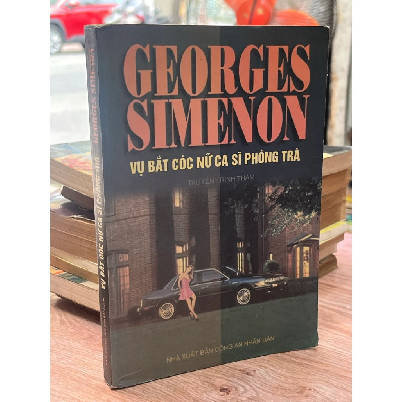 Vụ bắt cóc nữ ca sĩ phòng trà - Georges Simenon 470036