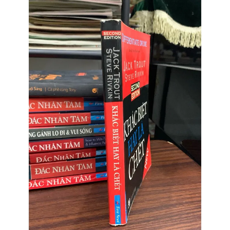 Khác biệt hay là chết — Jack Trout, Steve Rivkin 675441