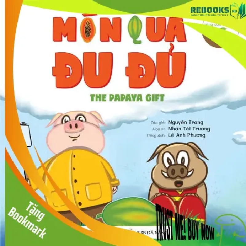 (TẶNG BOOKMARK) Món quà đu đủ - Nguyên Trang - 2021, Sách thiếu nhi 947987