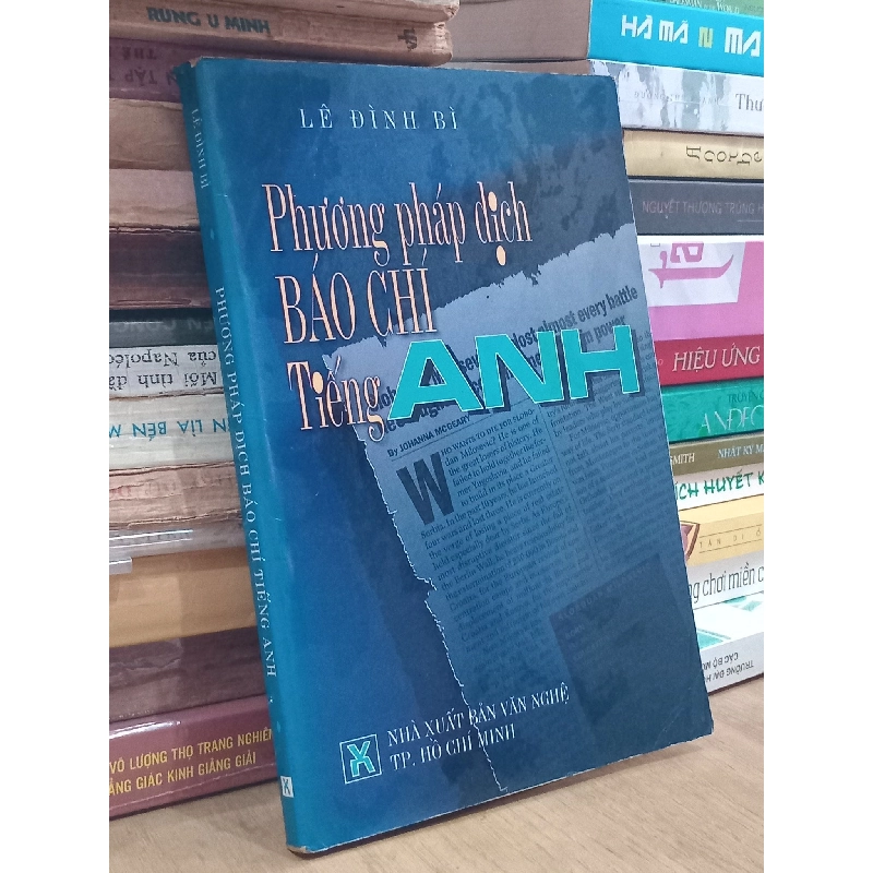 Phương pháp dịch báo chí tiếng Anh - Lê Đình Bì 758818