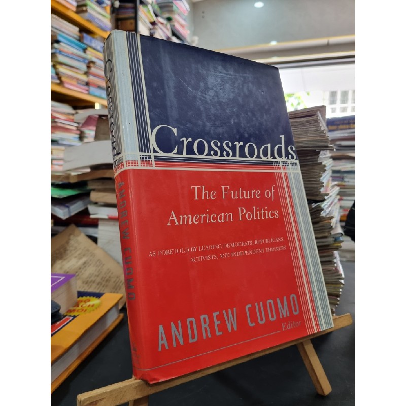 CROSSROADS : The Future Of American Politics - Andrew Cuomo 150062