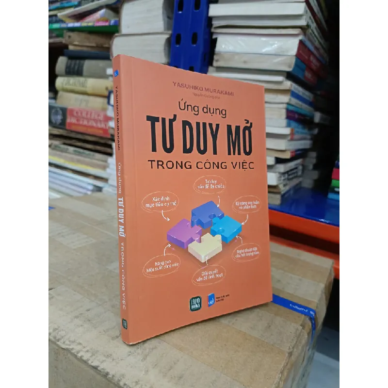 Ứng dụng tư duy mở trong công việc - Yasuhiko Murakami ( Nguyễn Cường dịch) 626659