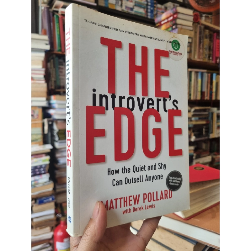 The Introvert's Edge : How the Quiet and shy can outsell Anyone - Matthew Pollard 377785