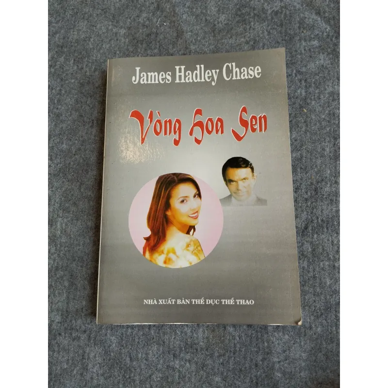 VÒNG HOA SEN - JAMES HADLEY CHASE 574659