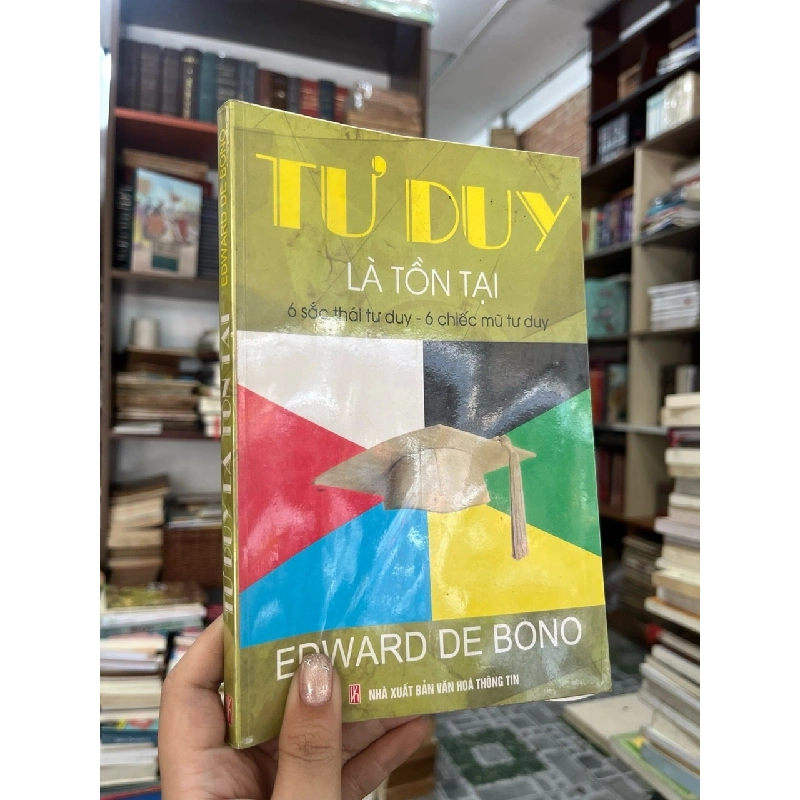 TƯ DUY LÀ TỒN TẠI - EDWARD DE BONO 209328