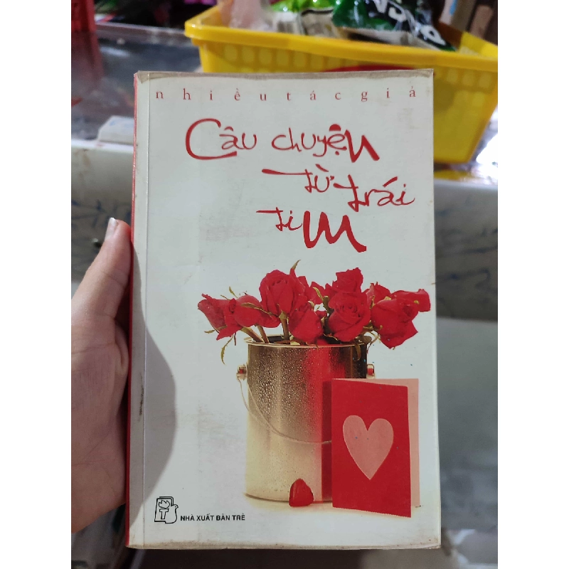 [59K/kg] câu chuyện từ trái tim.HCM01/03 365356