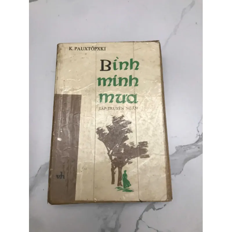 BÌNH MINH MƯA - K. PAUXTÔPXKI (Tập Truyện Ngắn) 599045