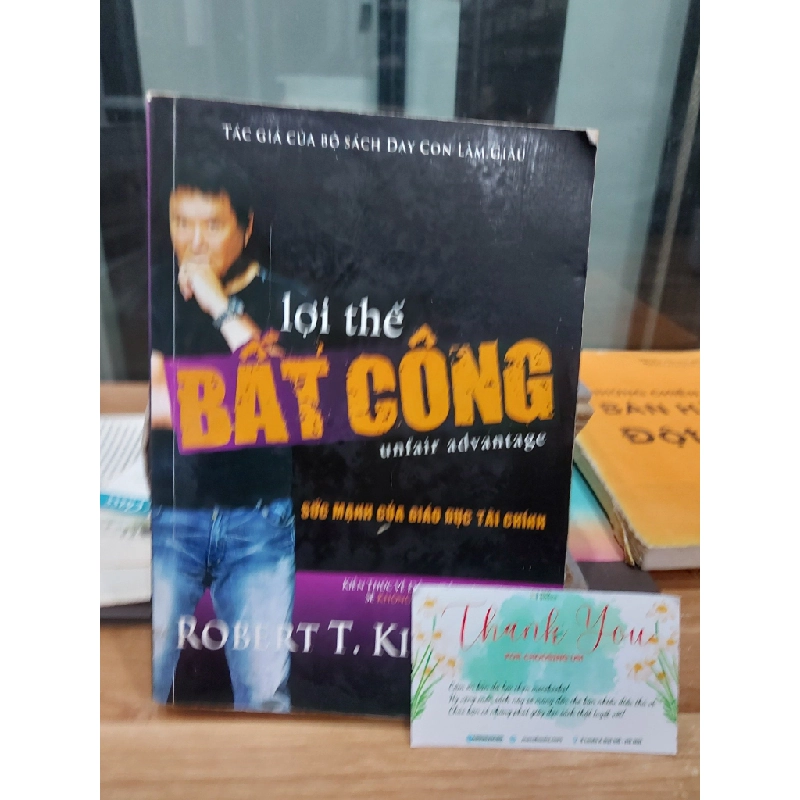 lợi thế BẤT CÔNG – ROBERT T. KIYOSAKI 552940