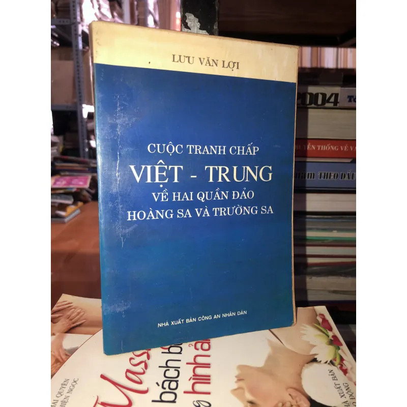 Cuộc tranh chấp Việt - Trung về hai quần đảo Hoàng Sa và Trường Sa 763636