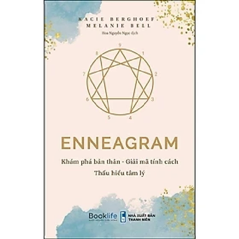 Enneagram: Khám phá bản thân - Giải mã tính cách - Thấu hiểu tâm lý HCM.PO mới 100% Kacie Berghoef, Melanie Bell Oreka-Blogmeo 182911