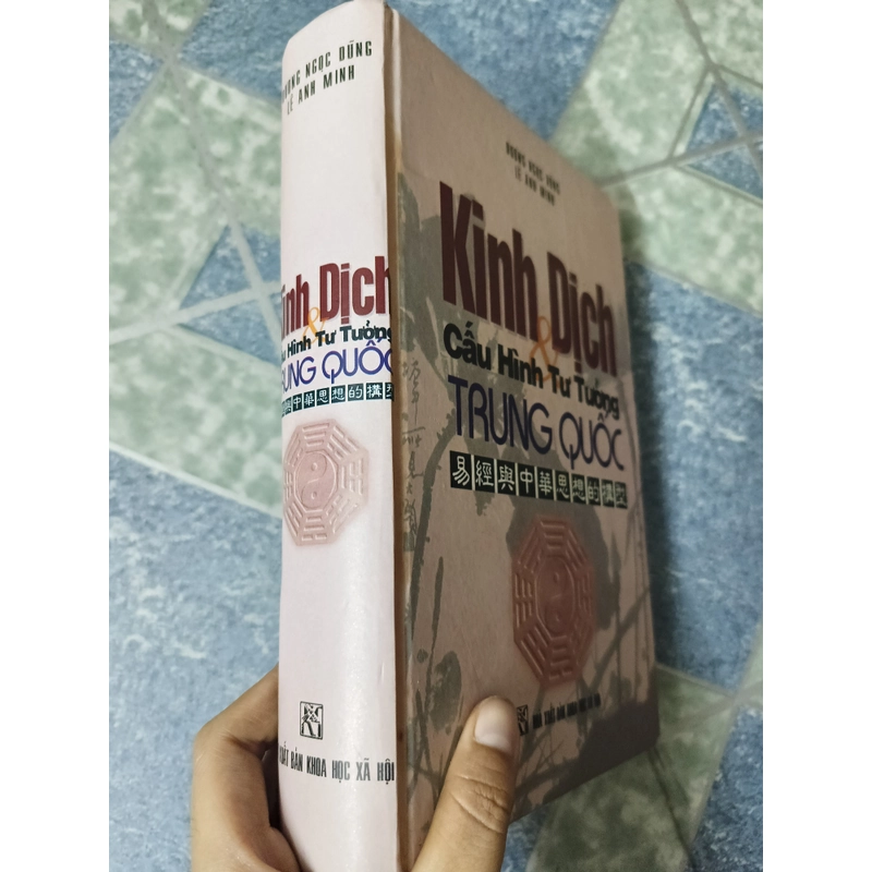 Kinh Dịch và cấu hình tư tưởng Trung Quốc - Dương Ngọc Dũng & Lê Anh Minh 545248