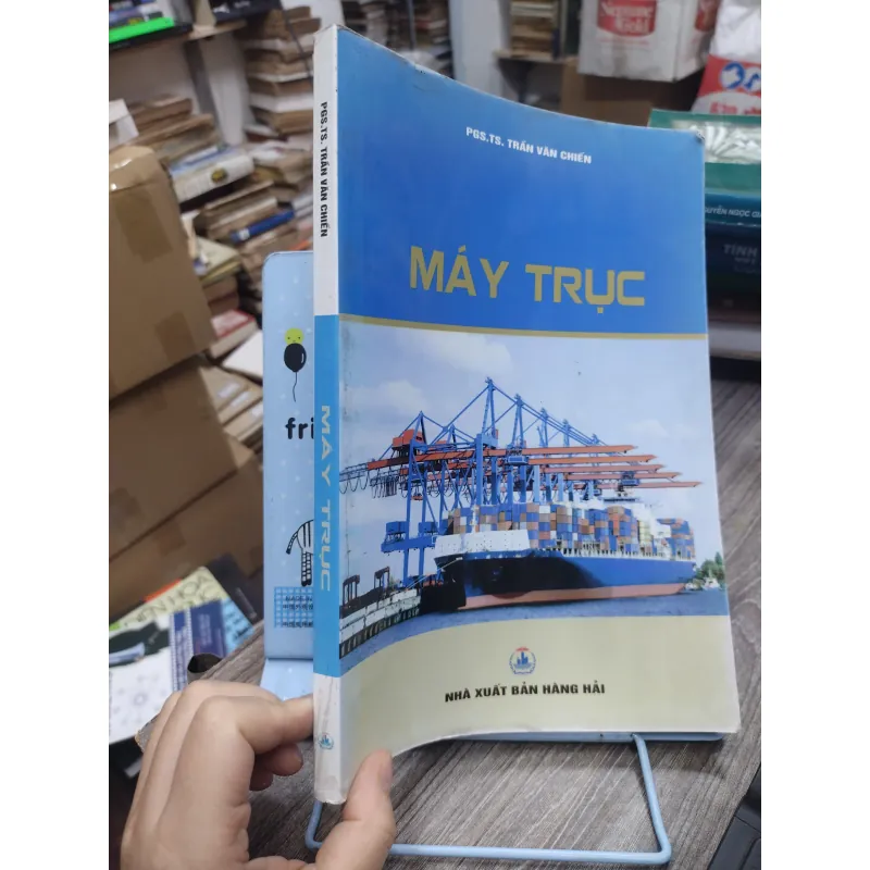 Sách: Máy Trục - TG: PGS TS Trần Văn Chiến (KT) 738443