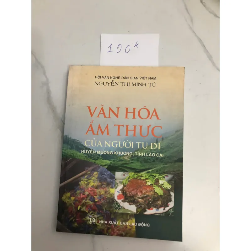 Văn Hóa Ẩm Thực Của Người Tu Dí - Nguyễn Thị Minh Tú 602361
