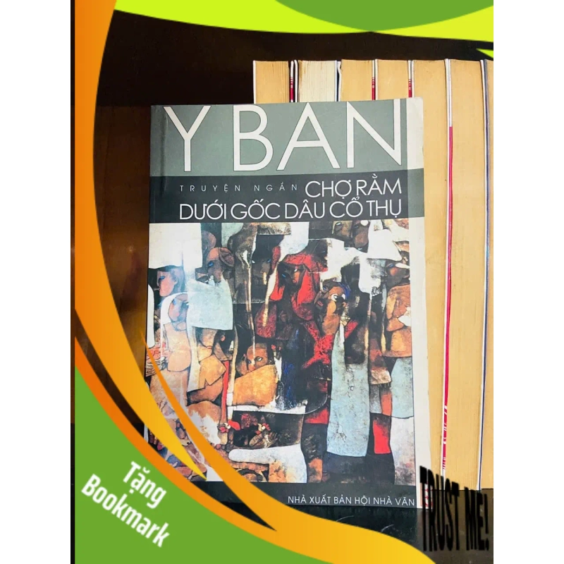 (TẶNG BOOKMARK) Chợ Rằm dưới gốc dâu cổ thụ - Y Ban - VĂN HỌC - RBK1211 941271