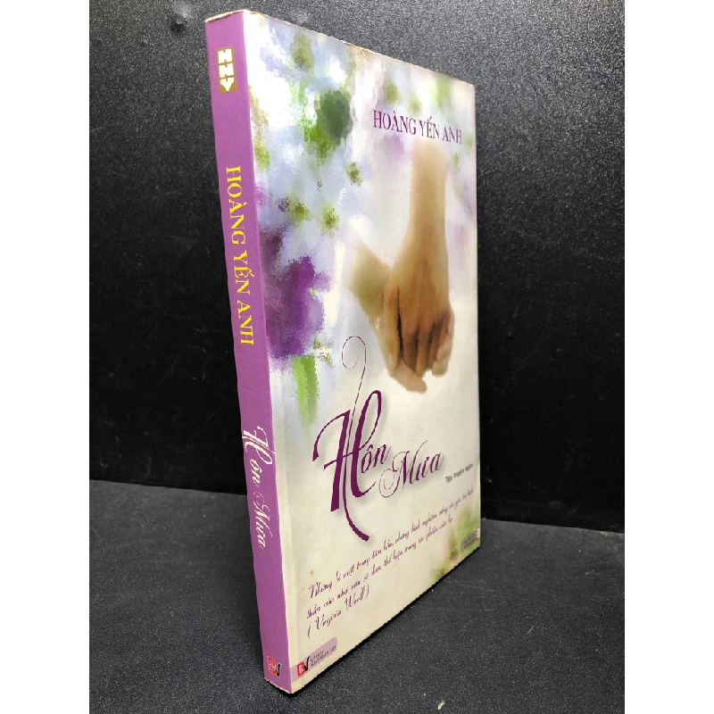 [59K/kg] Hôn mưa 2011 hoàng Yến Anh mới 80% ố (văn học , truyện ngắn) HCM2912 364467
